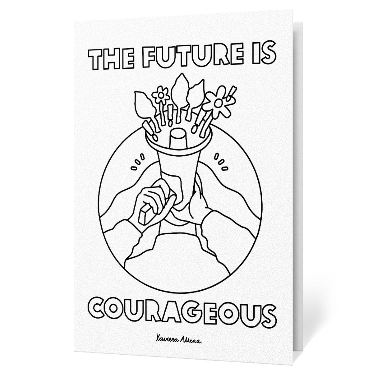 The Future is Courageous. Oxfam x Xaviera Altena