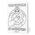 The Future is Dignified. Oxfam x Xaviera Altena